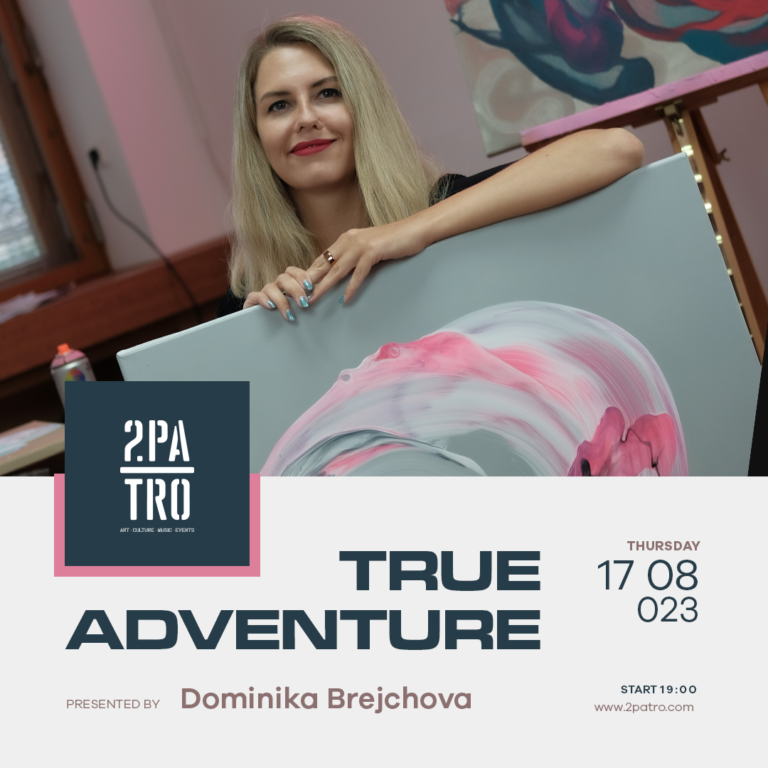 Přečtete si více ze článku Pozvánka na vernisáž výstavy True Adventure v Klubovně 2. patro v Praze ve čtvrtek 17.8.